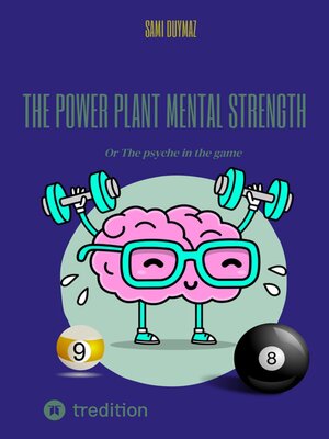 cover image of The power plant Mental strength